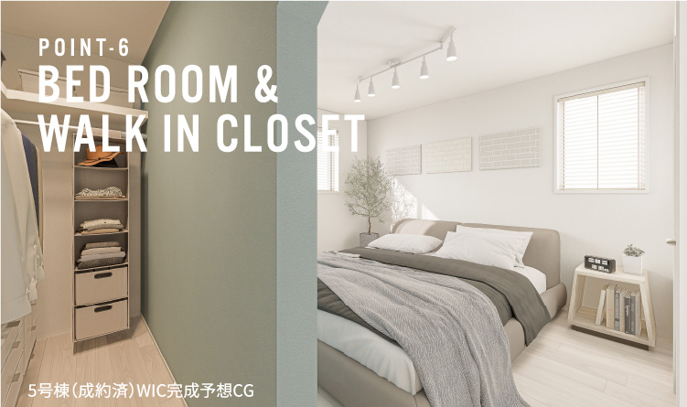 POINT-6 BED ROOM & WALK IN CLOSET 